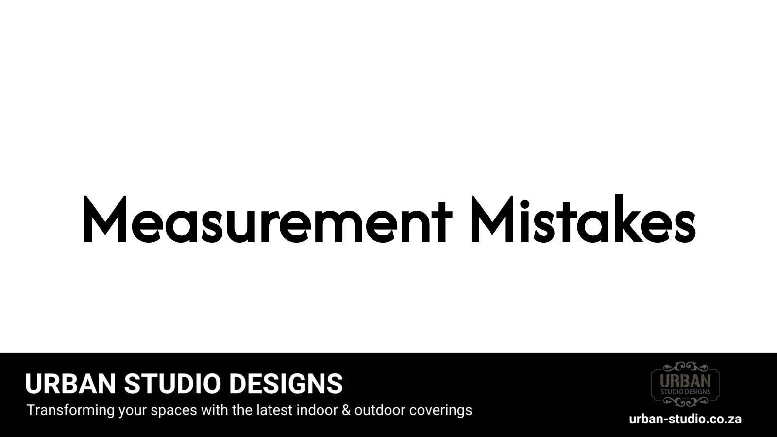 Measuring tape, laser measure, and caliper.