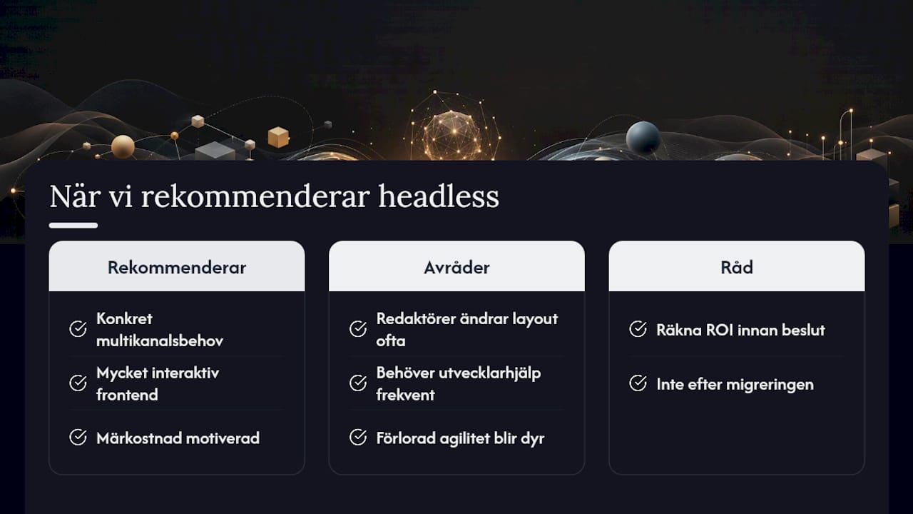 Författarperspektiv: när vi brukar rekommendera headless — overview diagram