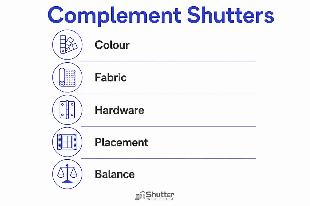 Infographic showing steps to complement shutters with colour, fabric, hardware, placement, and balance