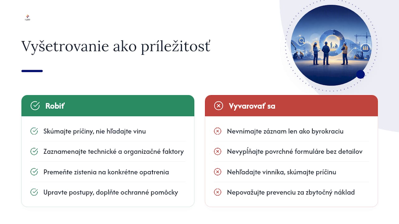 Vyšetrovanie úrazu ako príležitosť, nie len povinnosť — overview diagram