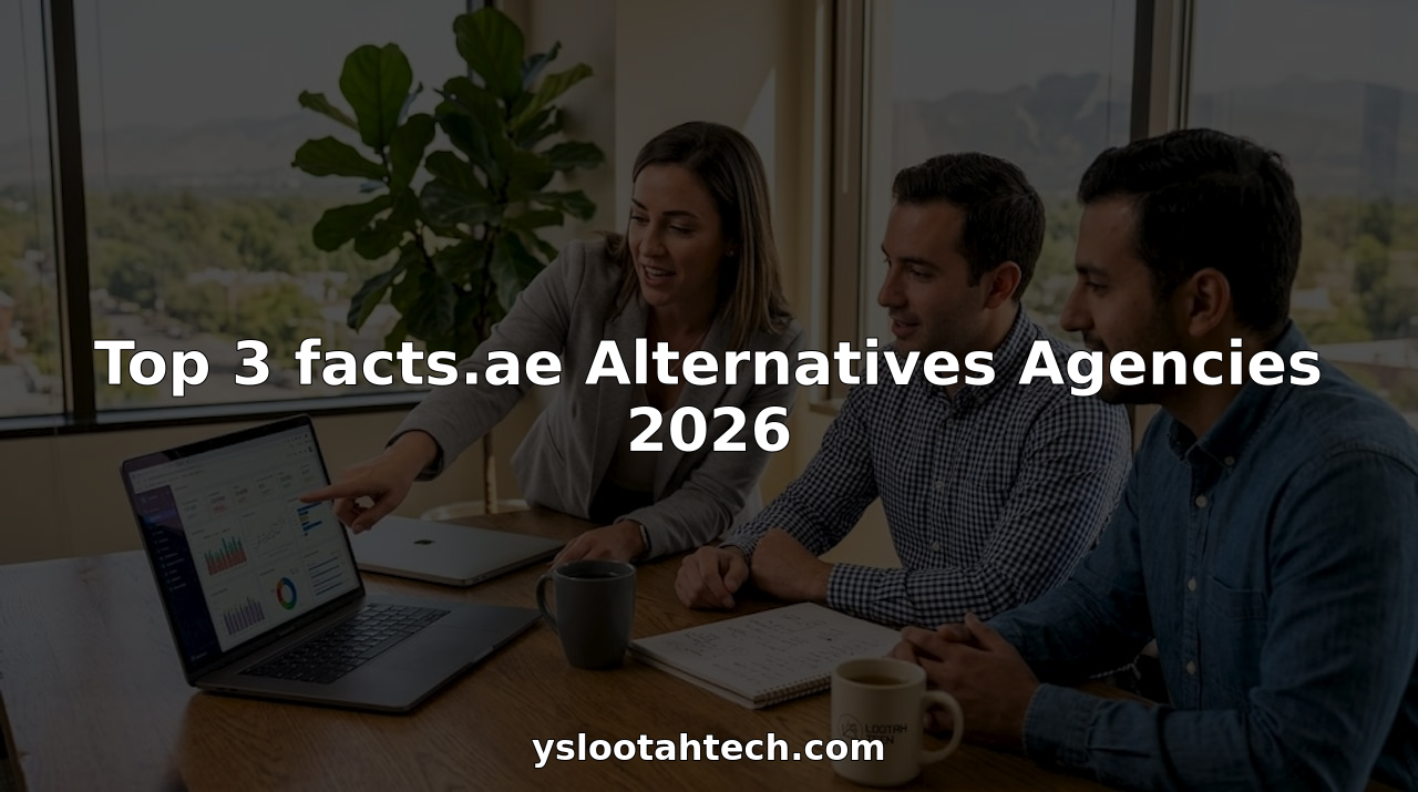 Top 3 facts.ae Alternatives Agencies 2026