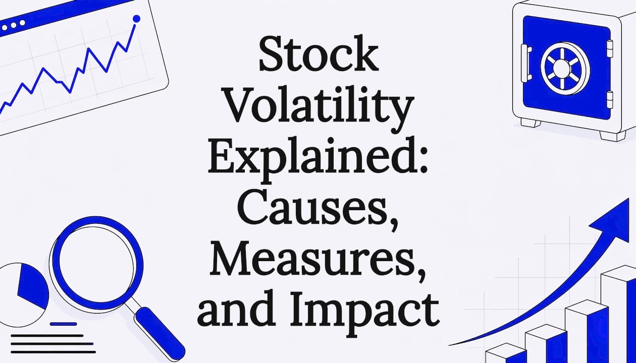 Featured image for Stock Volatility Explained: Causes, Measures, and Impact - Tickerplace blog