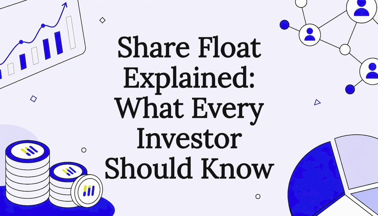 Featured image for Share Float Explained: What Every Investor Should Know - Tickerplace blog