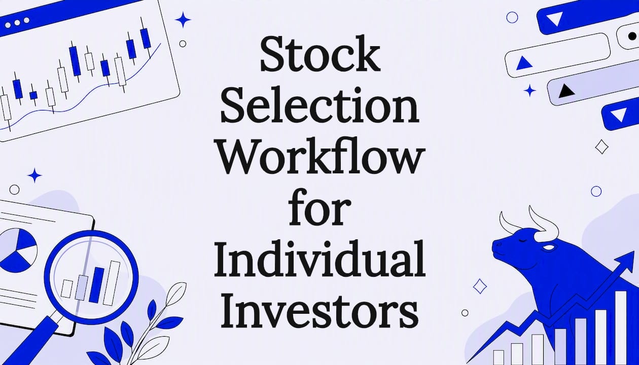 Featured image for Stock Selection Workflow for Individual Investors - Tickerplace blog