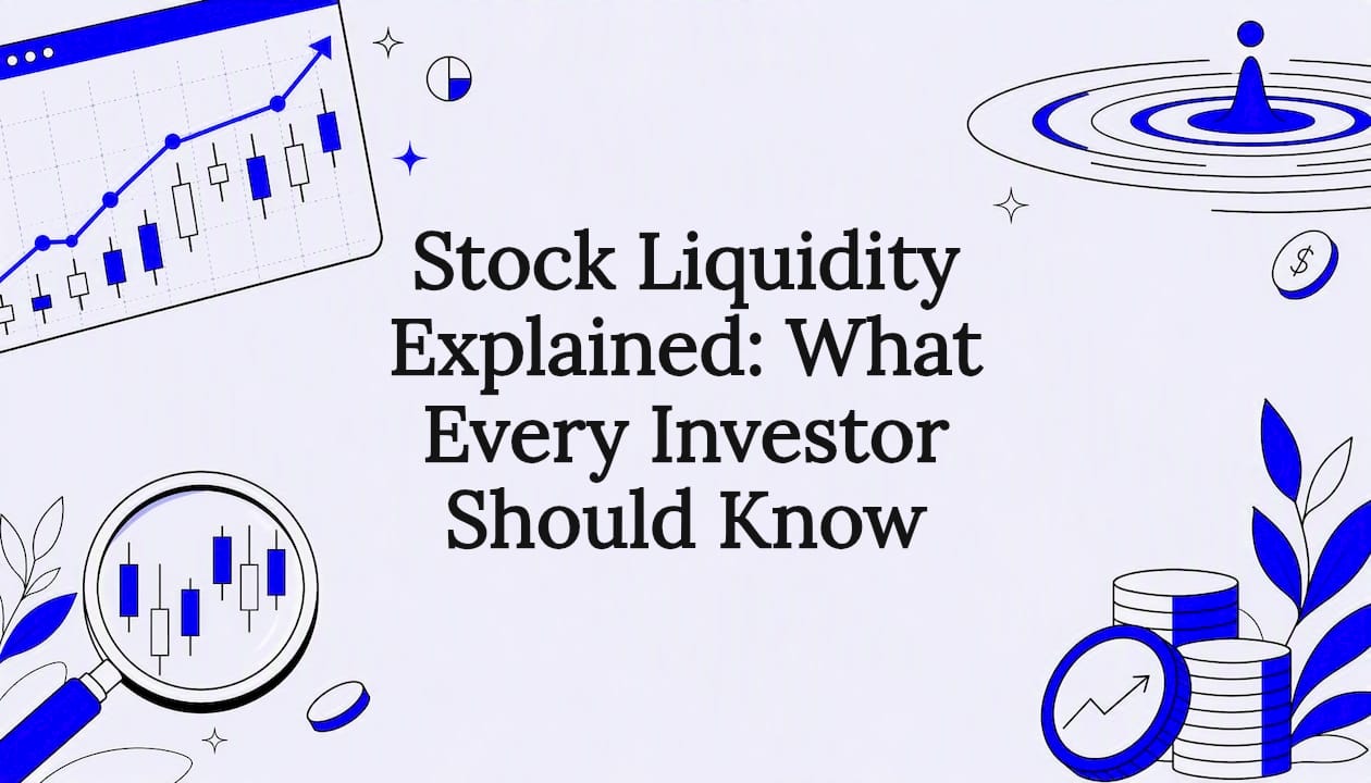 Featured image for Stock Liquidity Explained: What Every Investor Should Know - Tickerplace blog