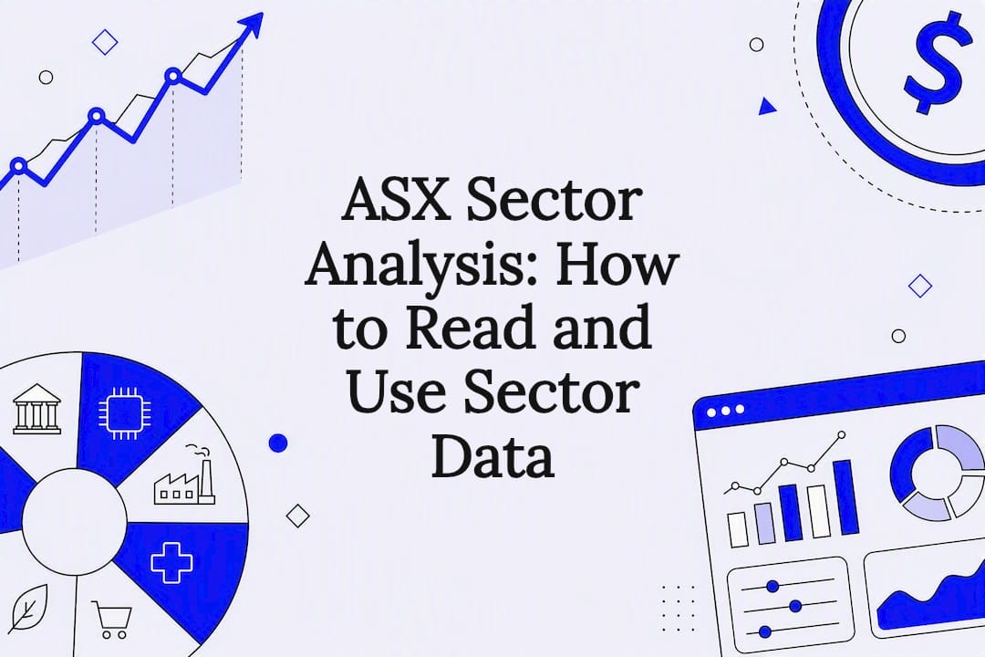Featured image for ASX Sector Analysis: How to Read and Use Sector Data - Tickerplace blog