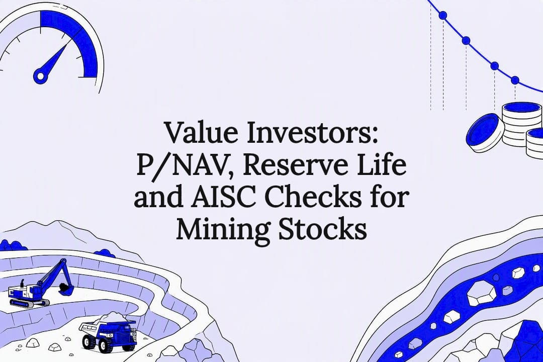 Featured image for Value Investors: P/NAV, Reserve Life and AISC Checks for Mining Stocks - Tickerplace blog