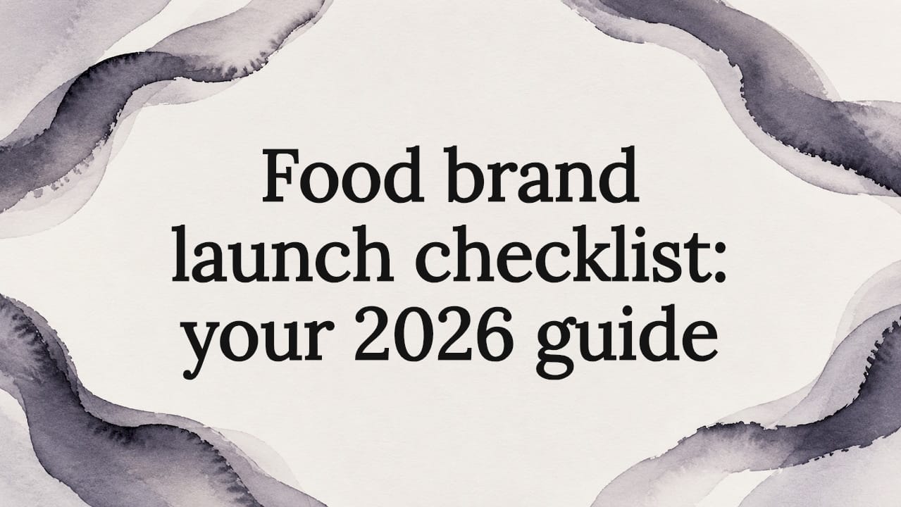 Food brand launch checklist: your 2026 guide