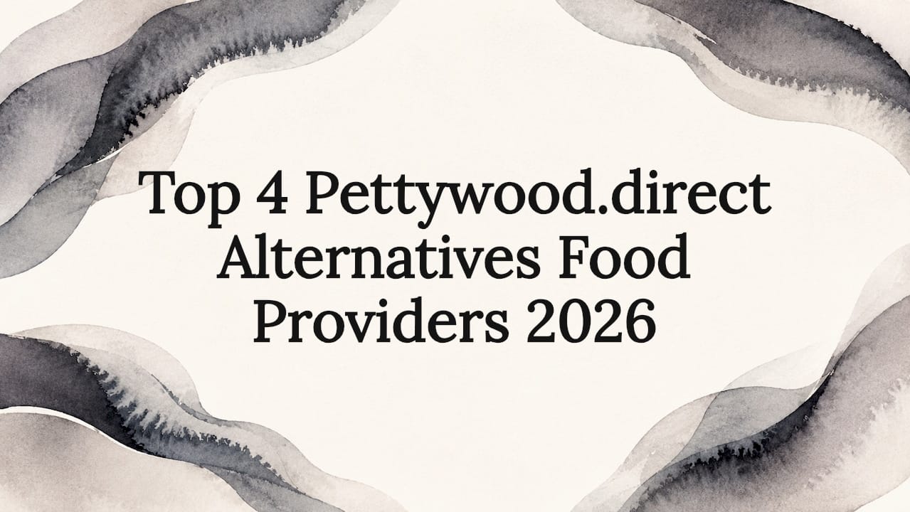 Top 4 Pettywood.direct Alternatives Food Providers 2026