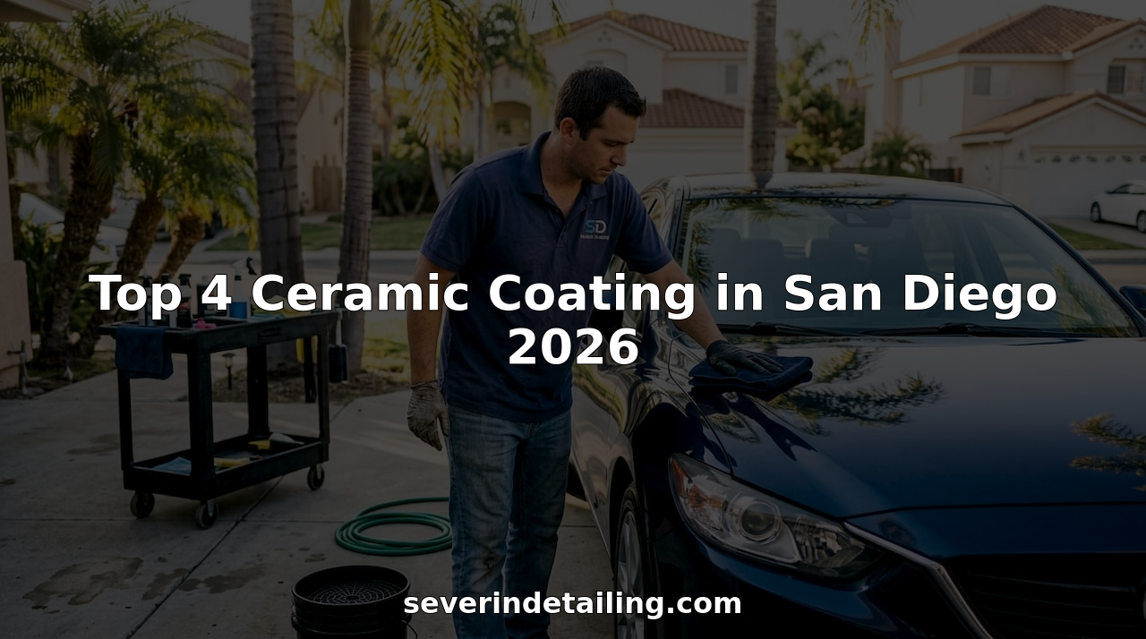 Top 4 Ceramic Coating in San Diego 2026