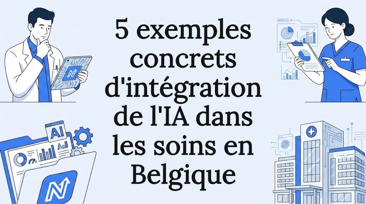 5 exemples concrets d'intégration de l'IA dans les soins en Belgique