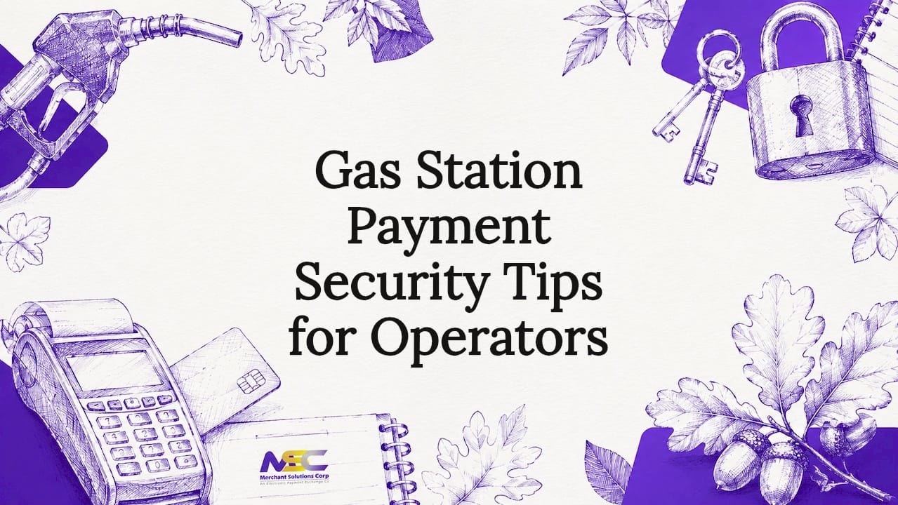 Gas Station Payment Security Tips for Operators
