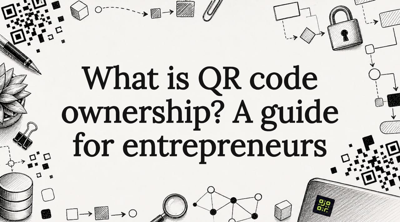 What is QR code ownership? A guide for entrepreneurs