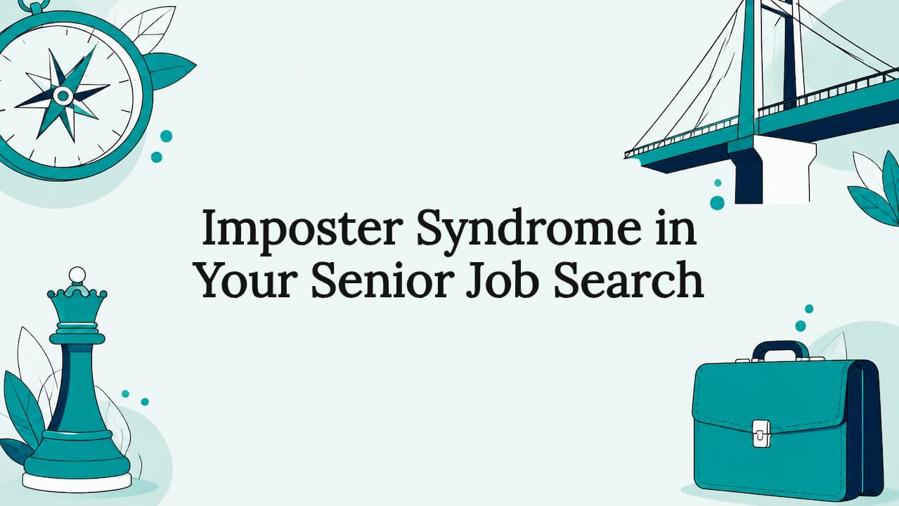 Imposter Syndrome in Your Senior Job Search