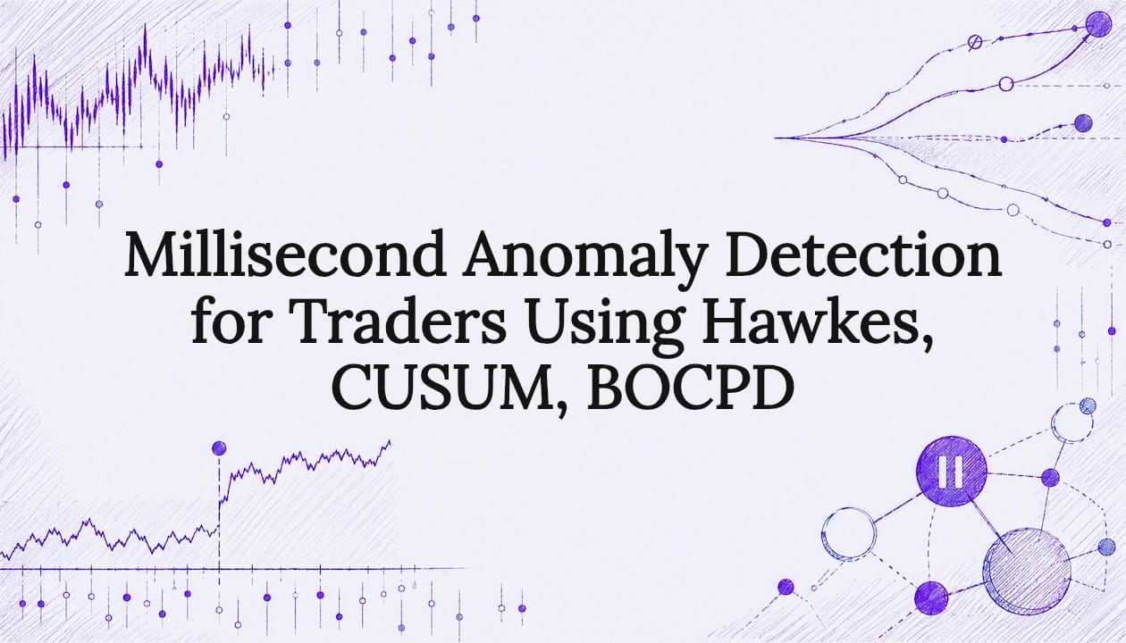 Millisecond Anomaly Detection for Traders Using Hawkes, CUSUM, BOCPD
