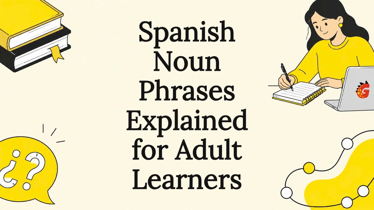 Decorative title card illustration for Spanish noun phrases