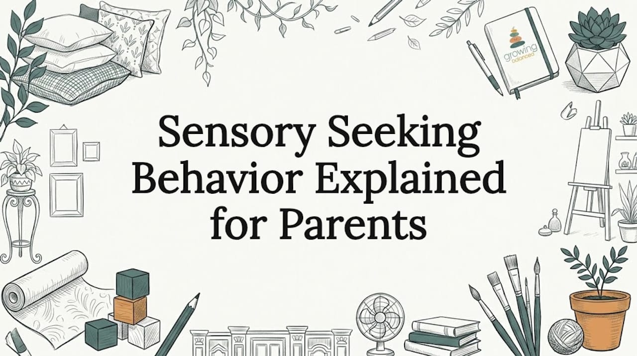 Sensory Seeking Behavior Explained for Parents