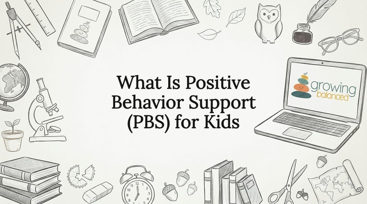 What Is Positive Behavior Support (PBS) for Kids