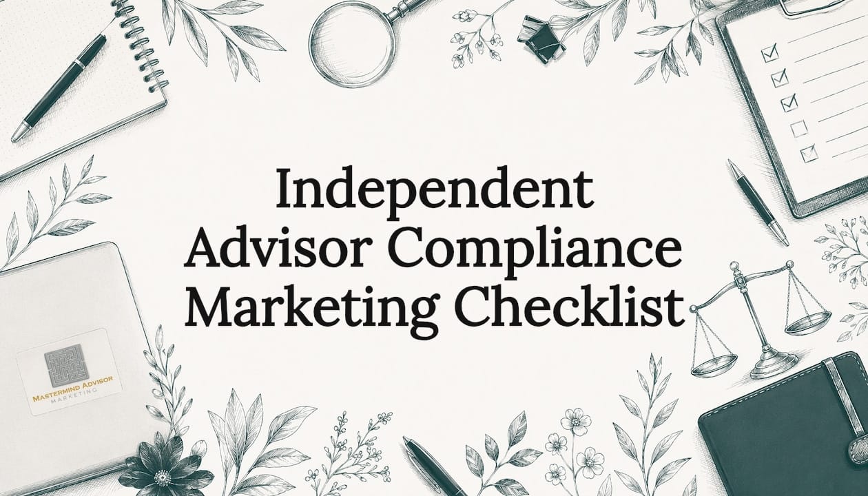 Independent Advisor Compliance Marketing Checklist