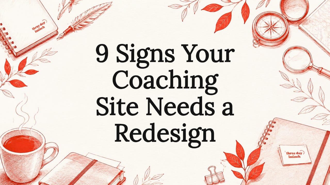 9 signs your coaching site needs a redesign — decorative title card