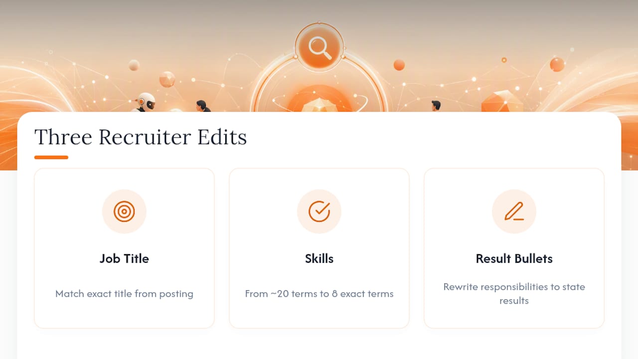 Three recruiter-backed resume edits