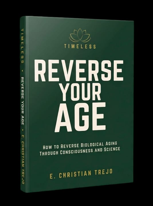 Timeless — Reverse Your Age: How to Reverse Biological Aging Aging Through Consciousness and Science (Paperback)