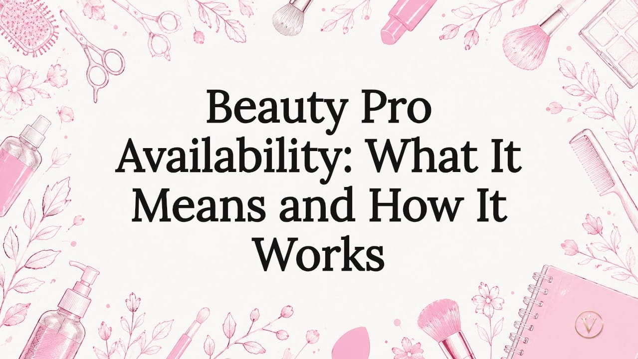 Beauty Pro Availability: What It Means and How It Works