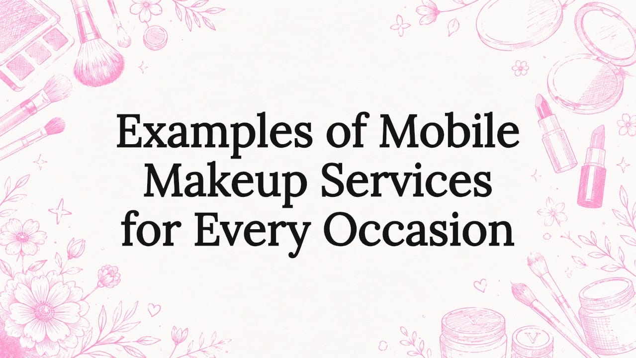 Examples of Mobile Makeup Services for Every Occasion
