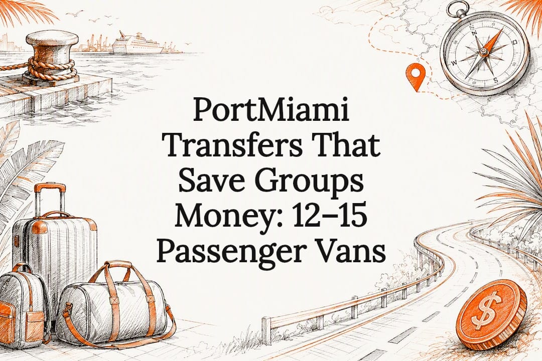 PortMiami Transfers That Save Groups Money: 12–15 Passenger Vans
