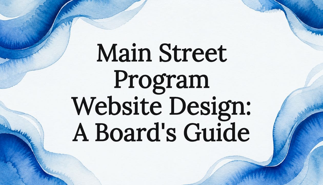Main Street Program Website Design: A Board's Guide