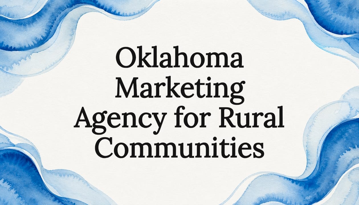 Oklahoma Marketing Agency for Rural Communities