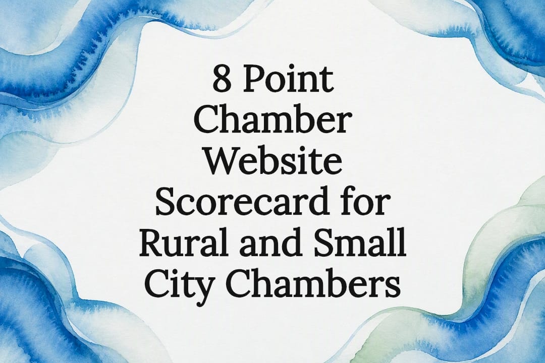 8 Point Chamber Website Scorecard for Rural and Small City Chambers