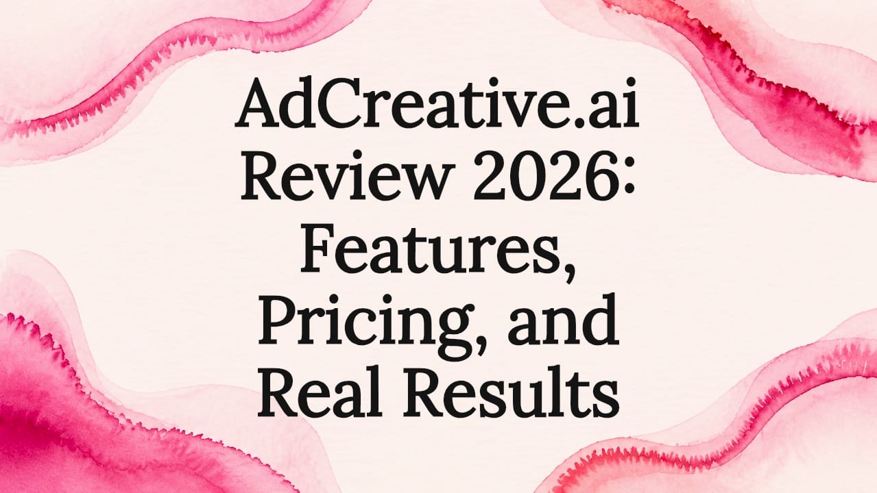 AdCreative.ai Review 2026: Features, Pricing, and Real Results