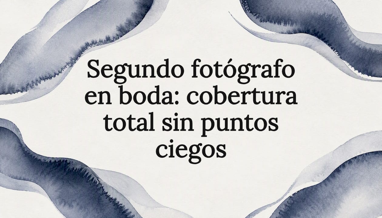 Segundo fotógrafo en boda: cobertura total sin puntos ciegos