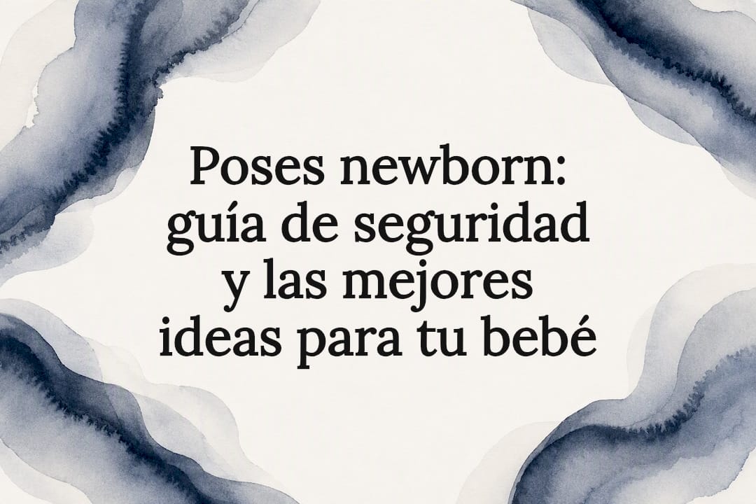 Tarjeta informativa sobre poses seguras para recién nacidos