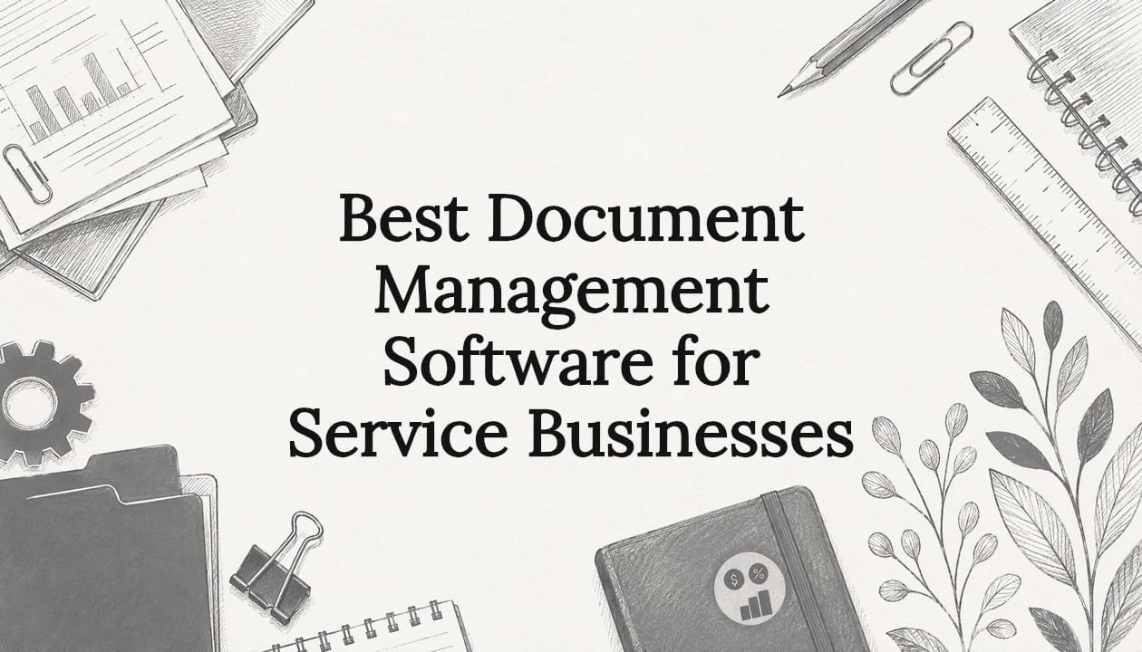 Best Document Management Software for Service Businesses