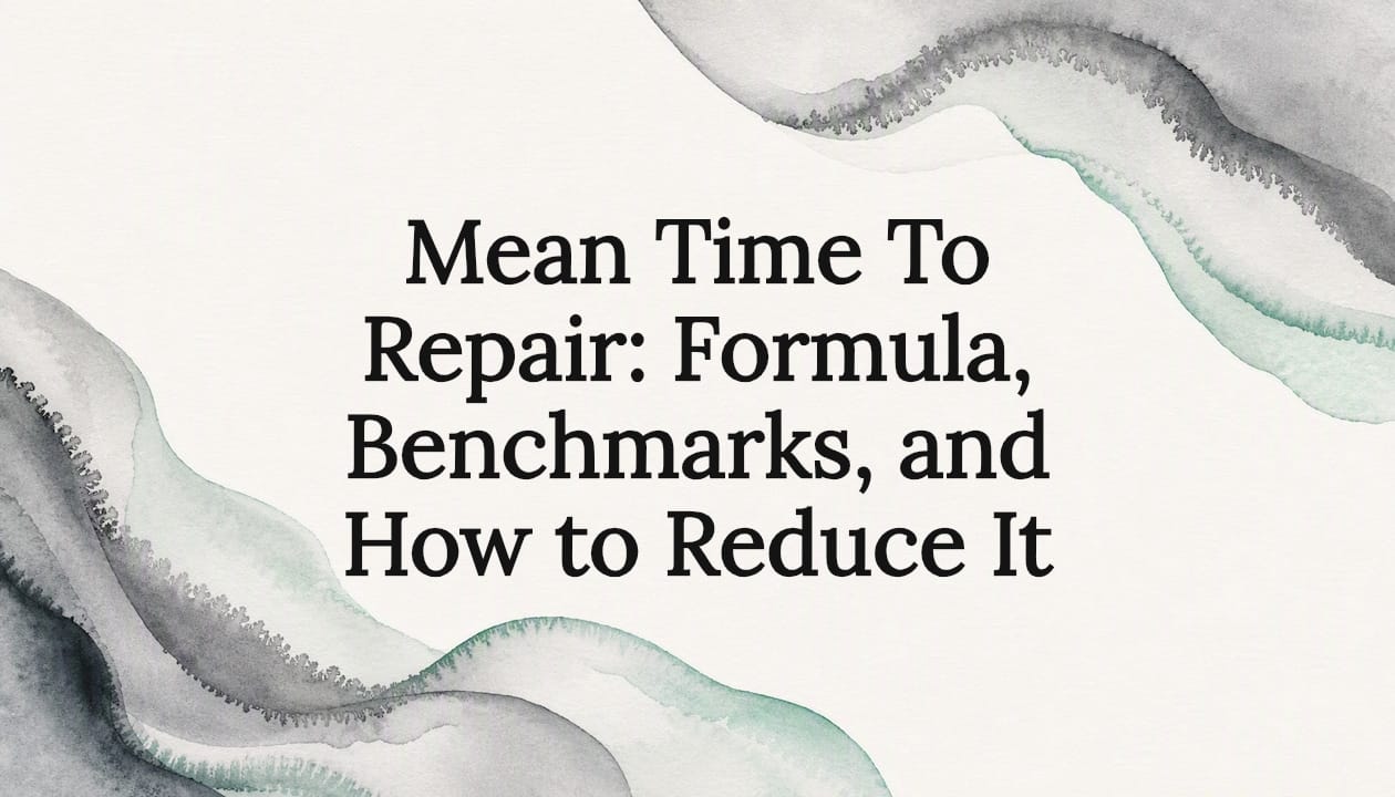 Mean Time To Repair: Formula, Benchmarks, and How to Reduce It