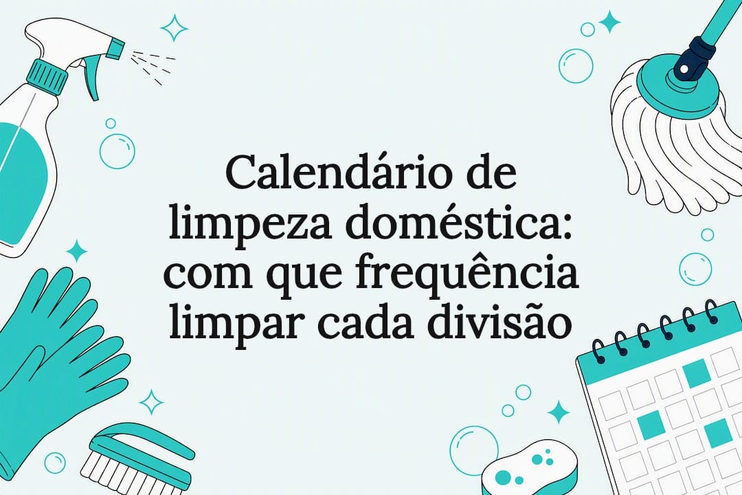 House Cleaning Calendar: How Often to Clean Each Room