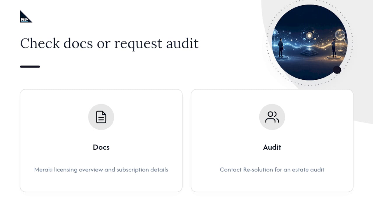 Meraki licensing explained: which model to choose - Re-solution Essential Meraki documentation and next steps — overview diagram