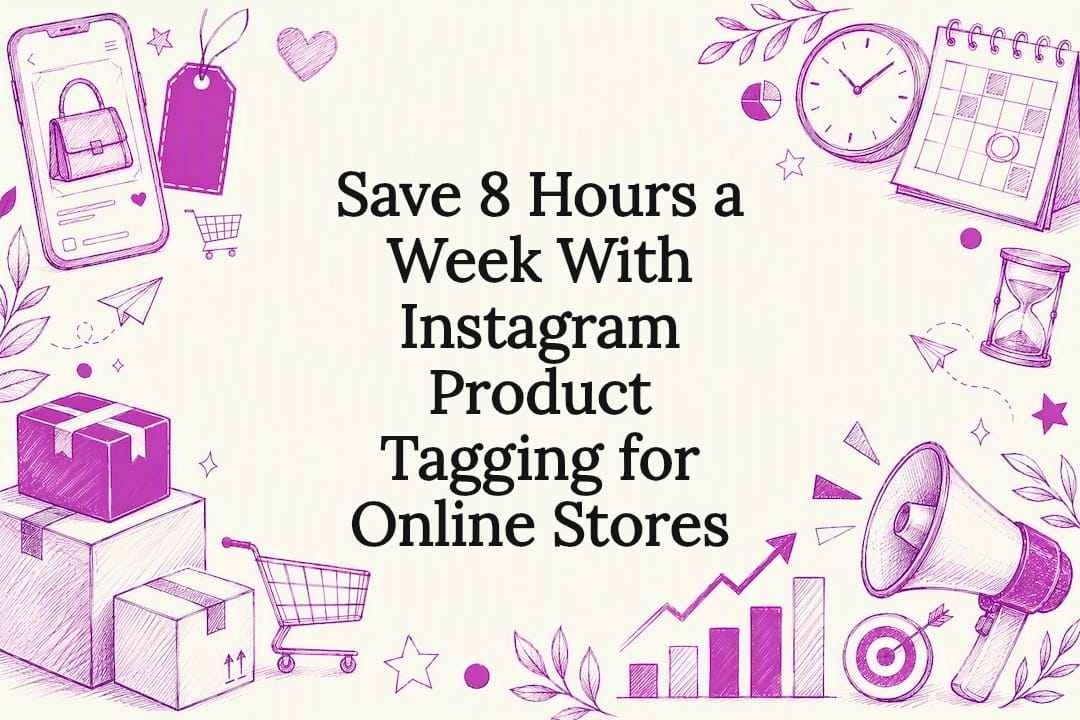 Decorative title card illustration representing Instagram product tagging and time-saving