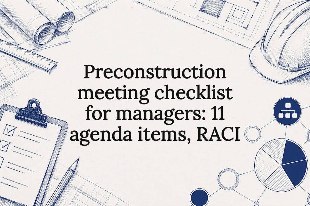 Preconstruction meeting checklist for managers: 11 agenda items, RACI