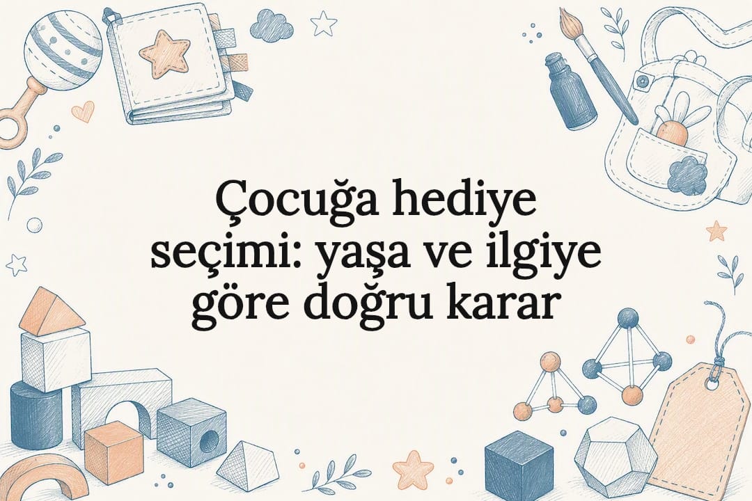 Çocuklar için hediye seçimini anlatan estetik başlık kartı