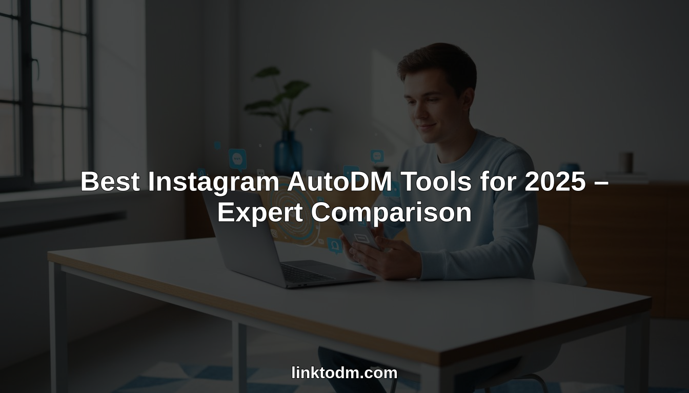 best Instagram AutoDM tools for 2025 hero header image