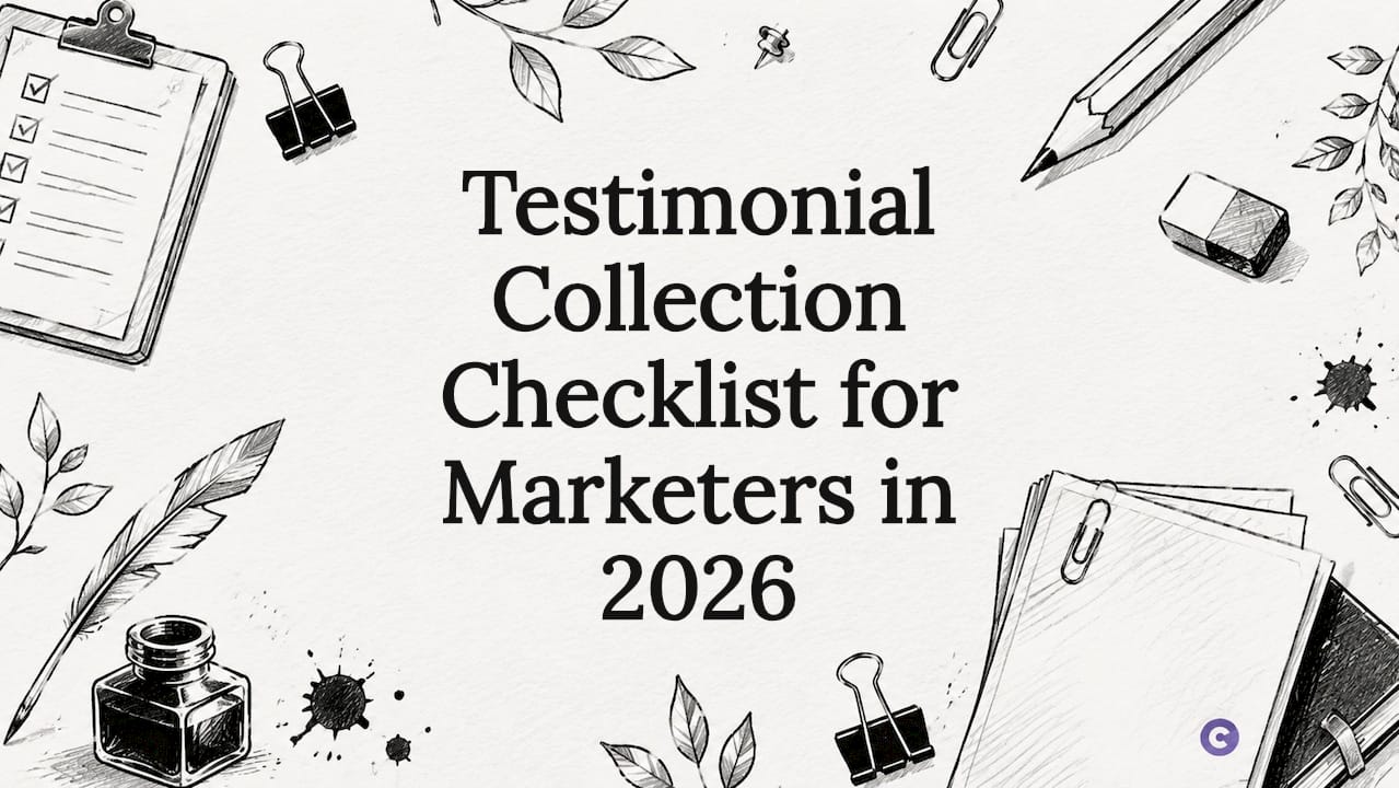 Testimonial Collection Checklist for Marketers in 2026