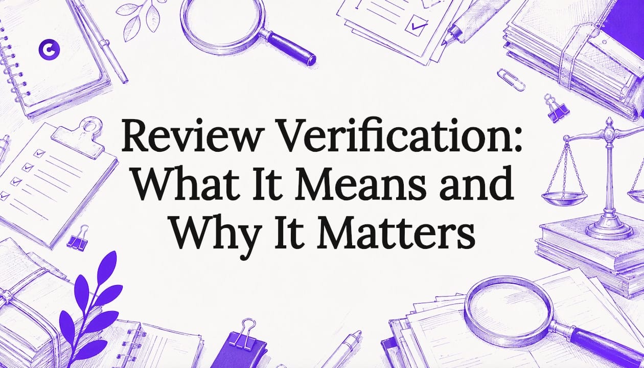 Review Verification: What It Means and Why It Matters
