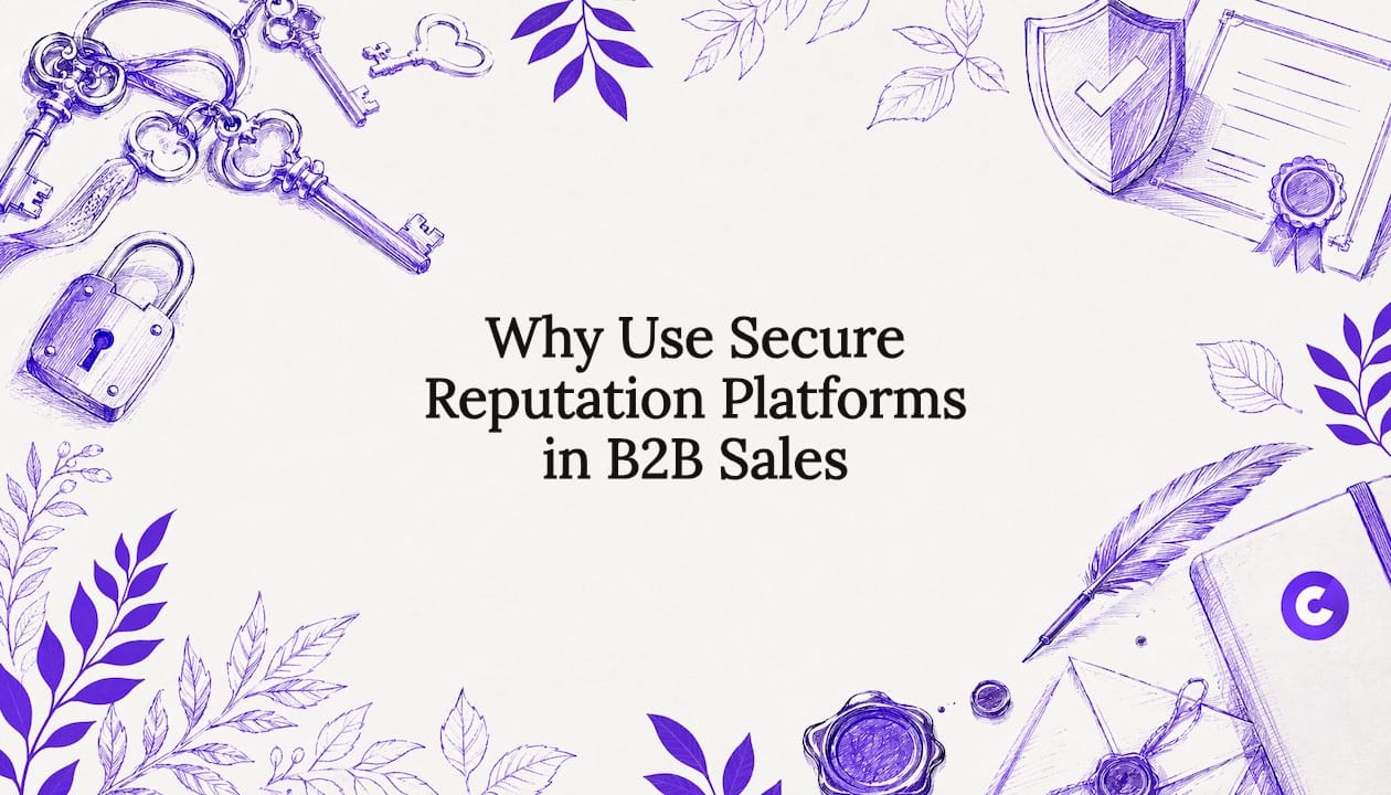 Why Use Secure Reputation Platforms in B2B Sales