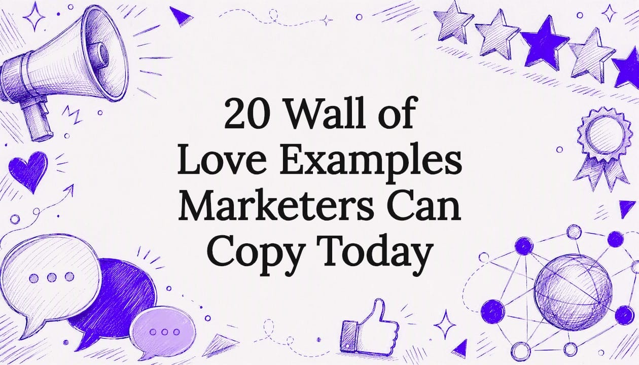 20 Wall of Love Examples Marketers Can Copy Today